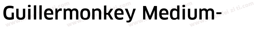 Guillermonkey Medium字体转换